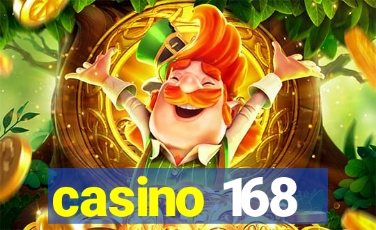 casino 168