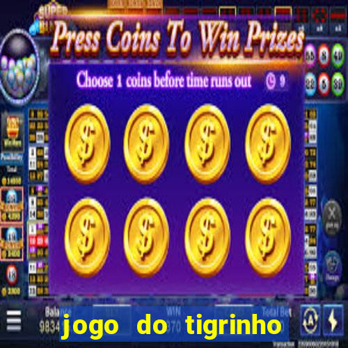 jogo do tigrinho com deposito de 5 reais