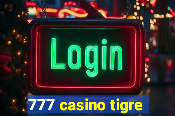 777 casino tigre