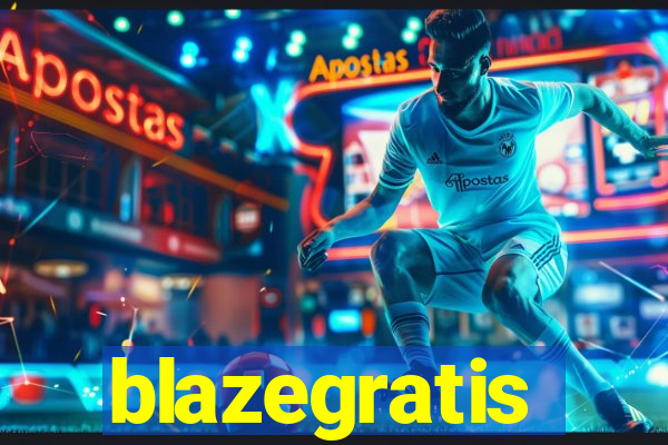 blazegratis