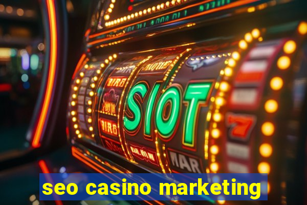 seo casino marketing