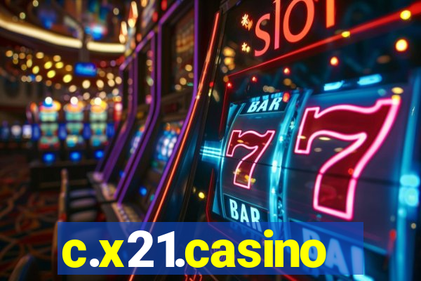 c.x21.casino