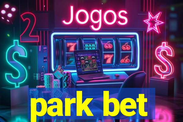 park bet