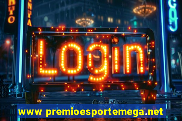 www premioesportemega.net