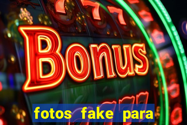 fotos fake para status do whatsapp