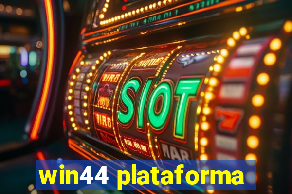 win44 plataforma