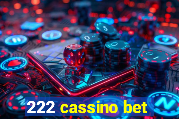 222 cassino bet