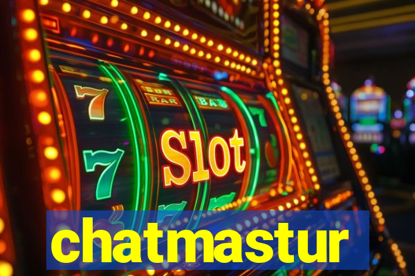 chatmastur