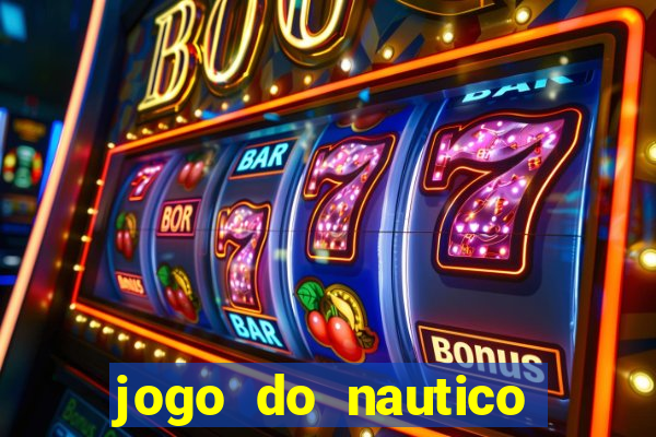 jogo do nautico hoje ao vivo