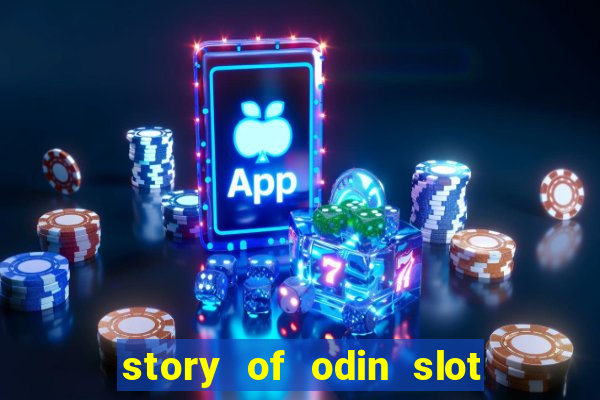 story of odin slot free play