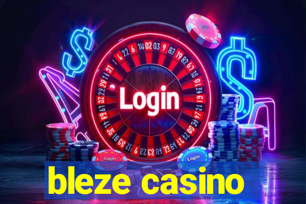 bleze casino