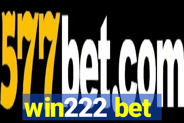 win222 bet