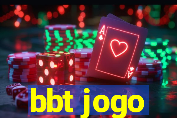 bbt jogo