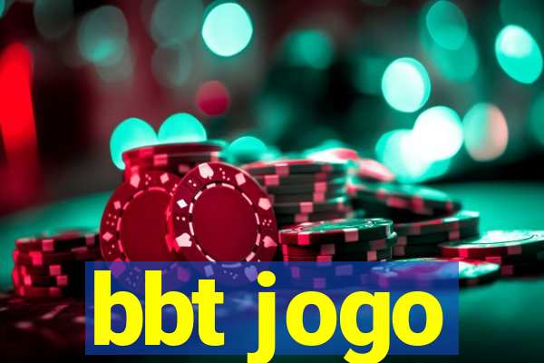 bbt jogo