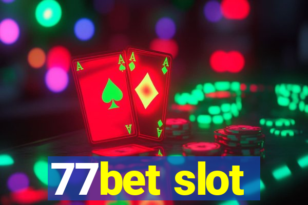 77bet slot