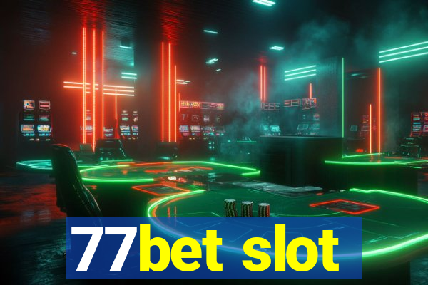 77bet slot