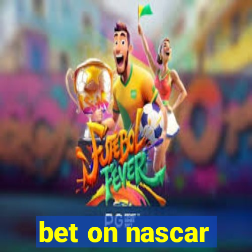 bet on nascar