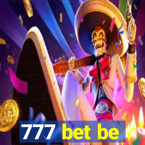 777 bet be