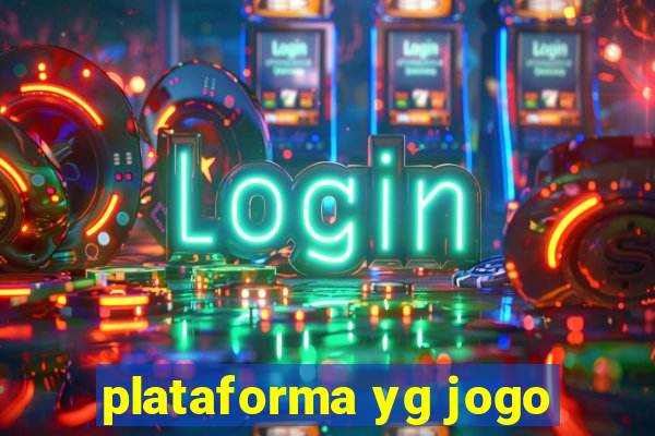 plataforma yg jogo