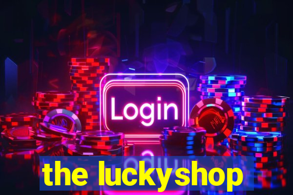 the luckyshop