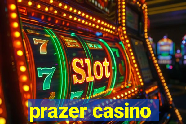 prazer casino