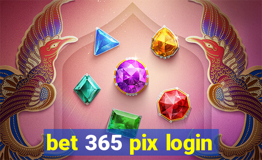 bet 365 pix login