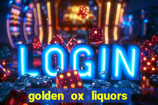 golden ox liquors & wine