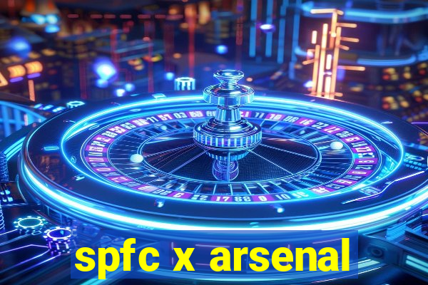 spfc x arsenal