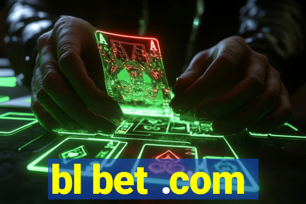 bl bet .com