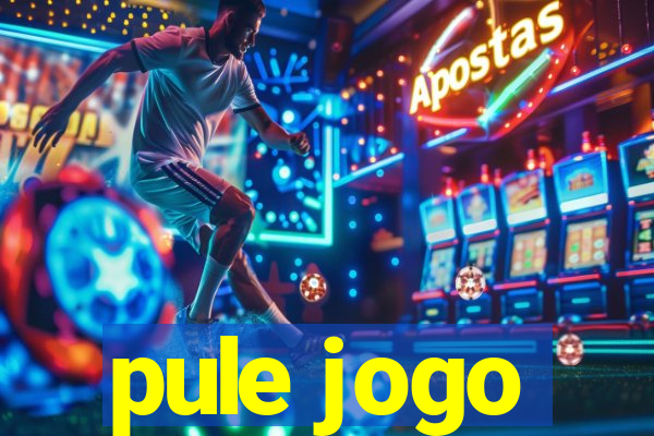 pule jogo