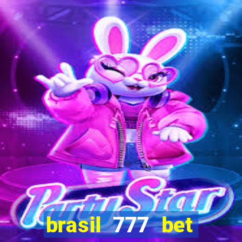 brasil 777 bet como jogar