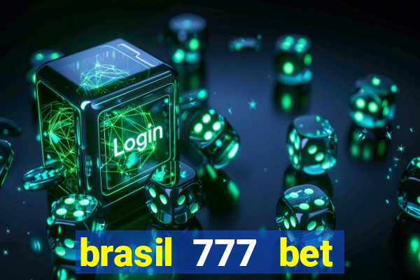 brasil 777 bet como jogar