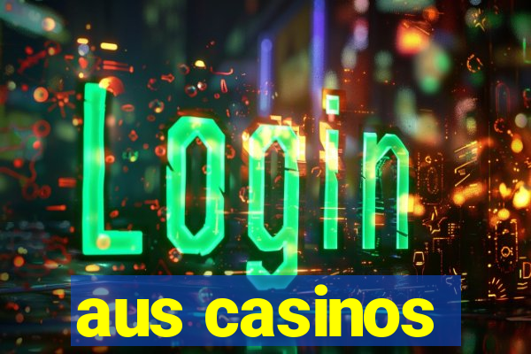 aus casinos