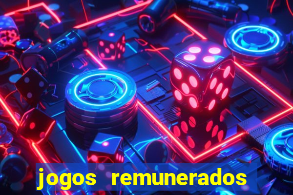 jogos remunerados para ganhar dinheiro