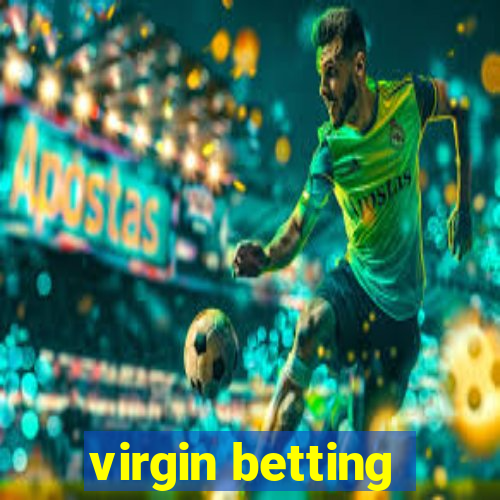 virgin betting