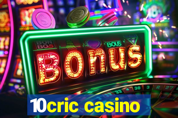 10cric casino