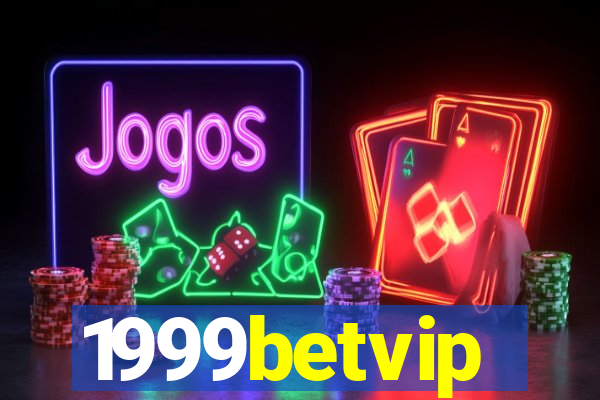 1999betvip