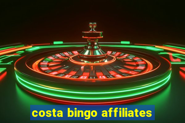 costa bingo affiliates