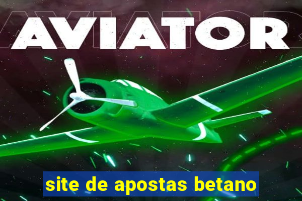 site de apostas betano