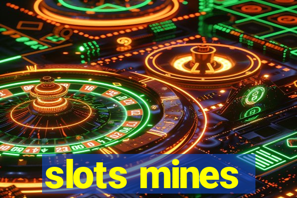 slots mines