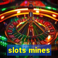 slots mines