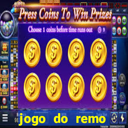 jogo do remo online gratis