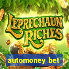 automoney bet