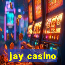 jay casino