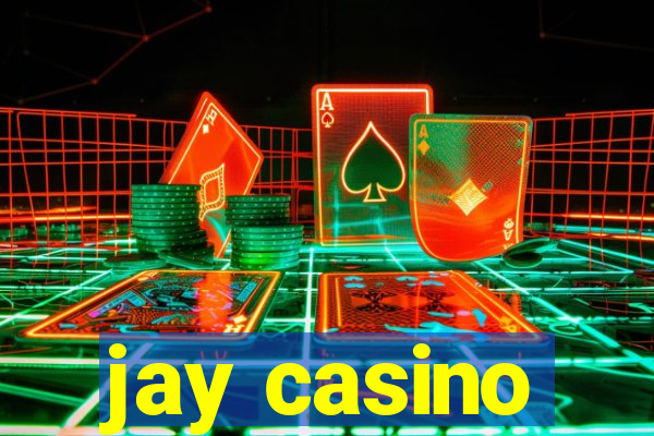 jay casino