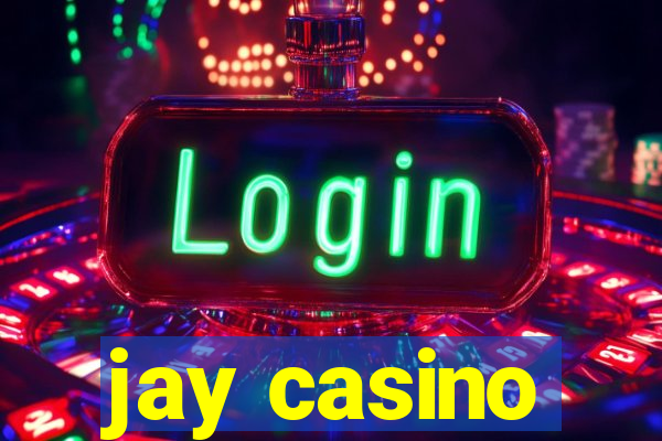 jay casino