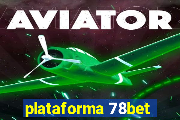 plataforma 78bet