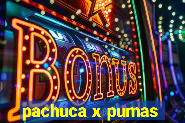 pachuca x pumas