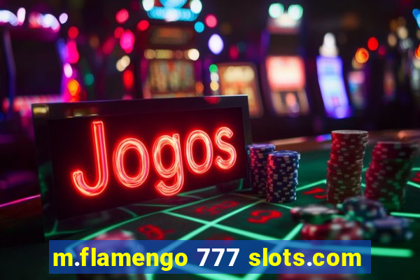 m.flamengo 777 slots.com