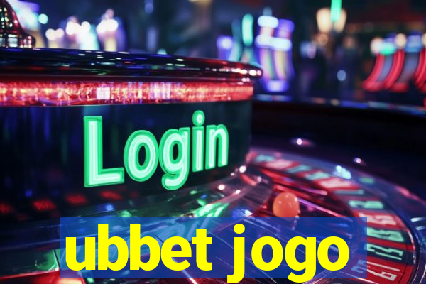 ubbet jogo